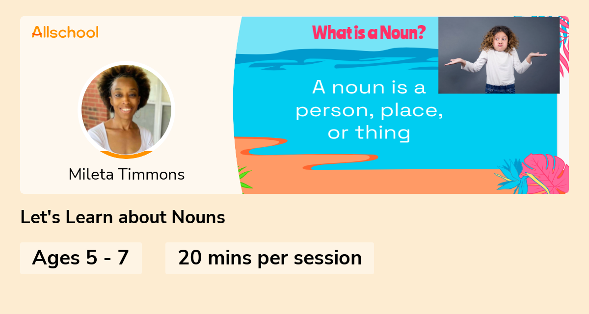 let-s-learn-about-nouns-live-interative-class-for-ages-5-7-taught-by-mileta-timmons-allschool