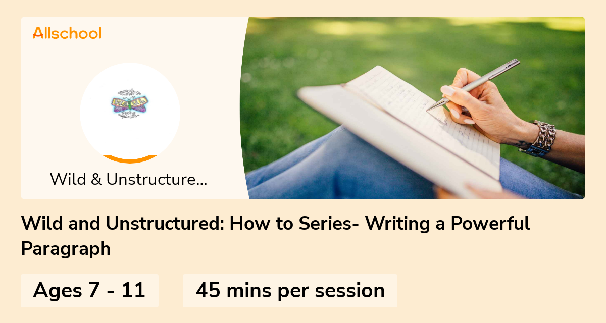 Wild and Unstructured: How to Series- Writing a Powerful Paragraph ...