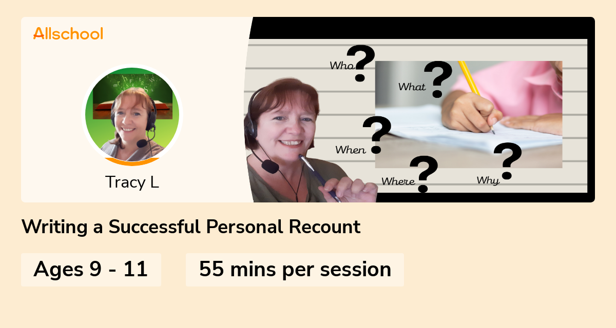 Writing a Successful Personal Recount Live interative class for ages