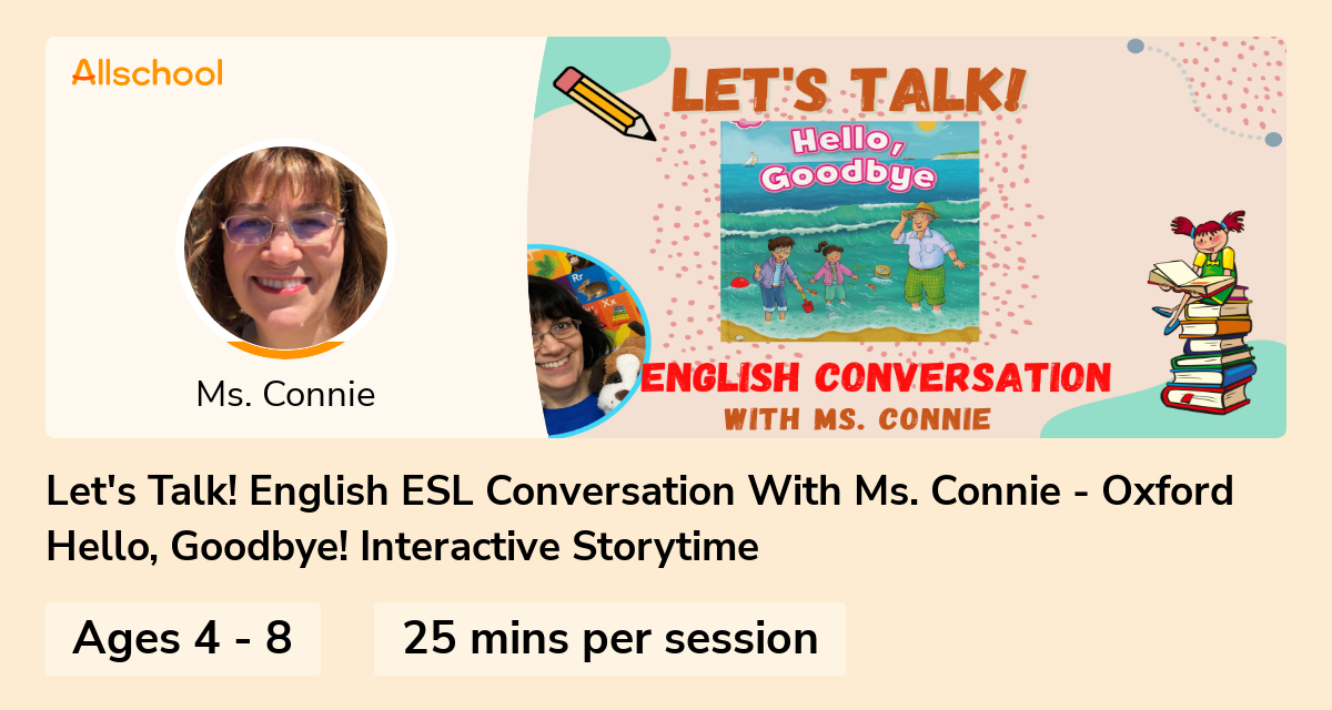 Let's Talk! English ESL Conversation With Ms. Connie - Oxford Hello ...