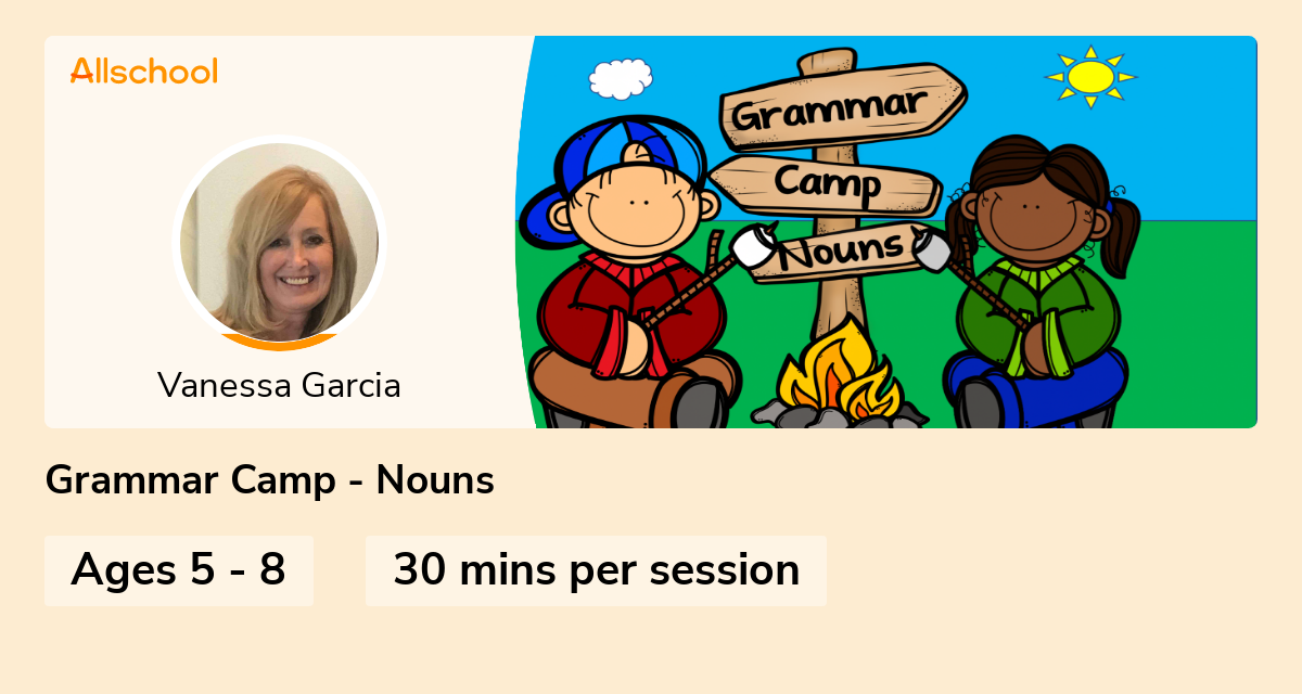 Grammar Camp Nouns Live interative class for ages 58 taught by