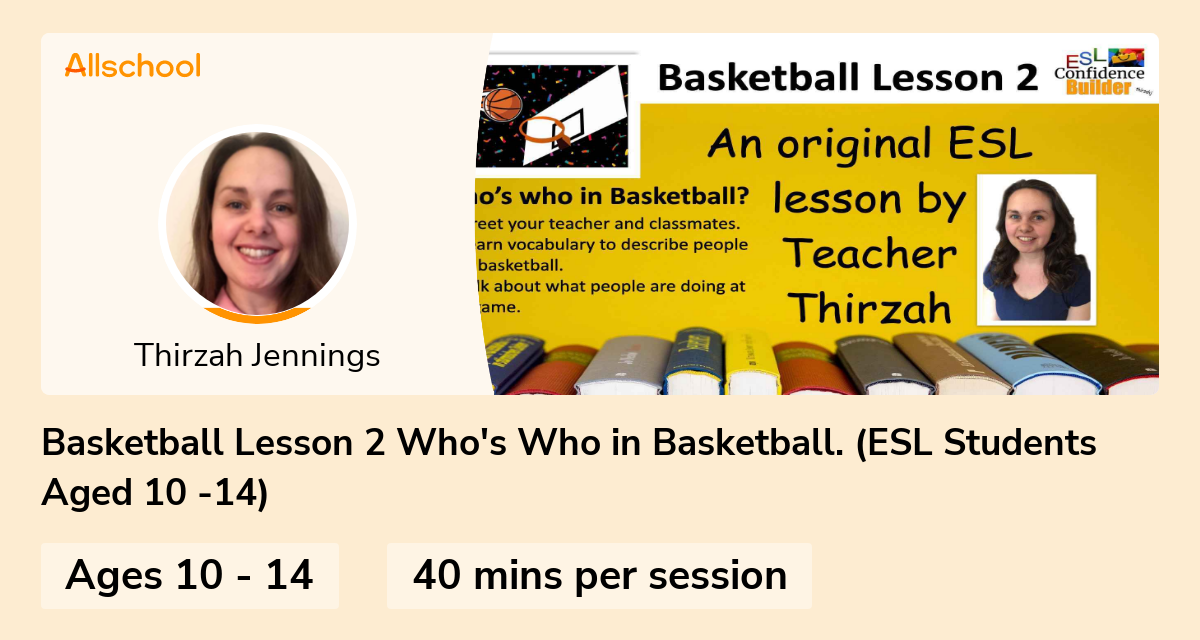 Basketball Lesson 2 Who's Who in Basketball. (ESL Students Aged 10 14