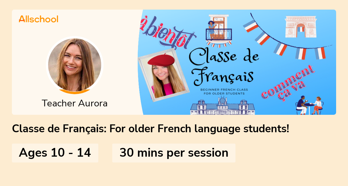 Classe de Français For older French language students! Live
