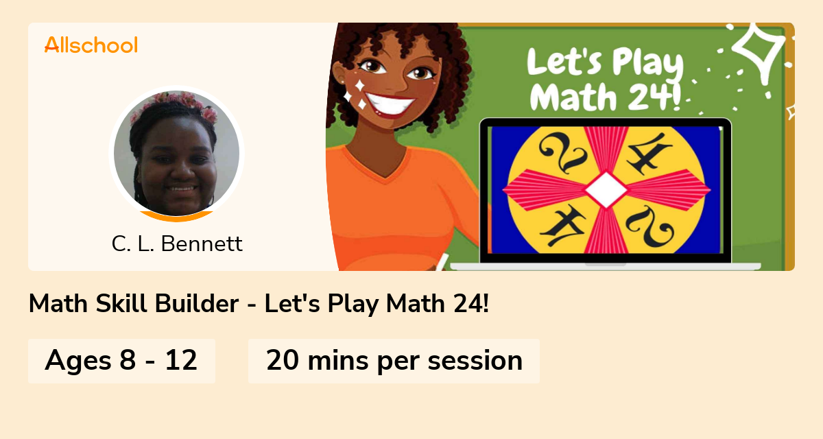 Math Skill Builder Let's Play Math 24! Live interative class for