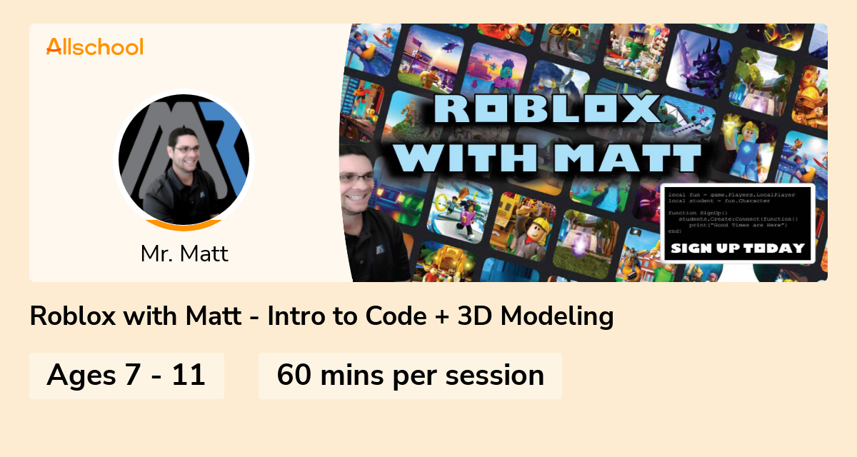 Roblox with Matt Intro to Code + 3D Modeling Live interative class