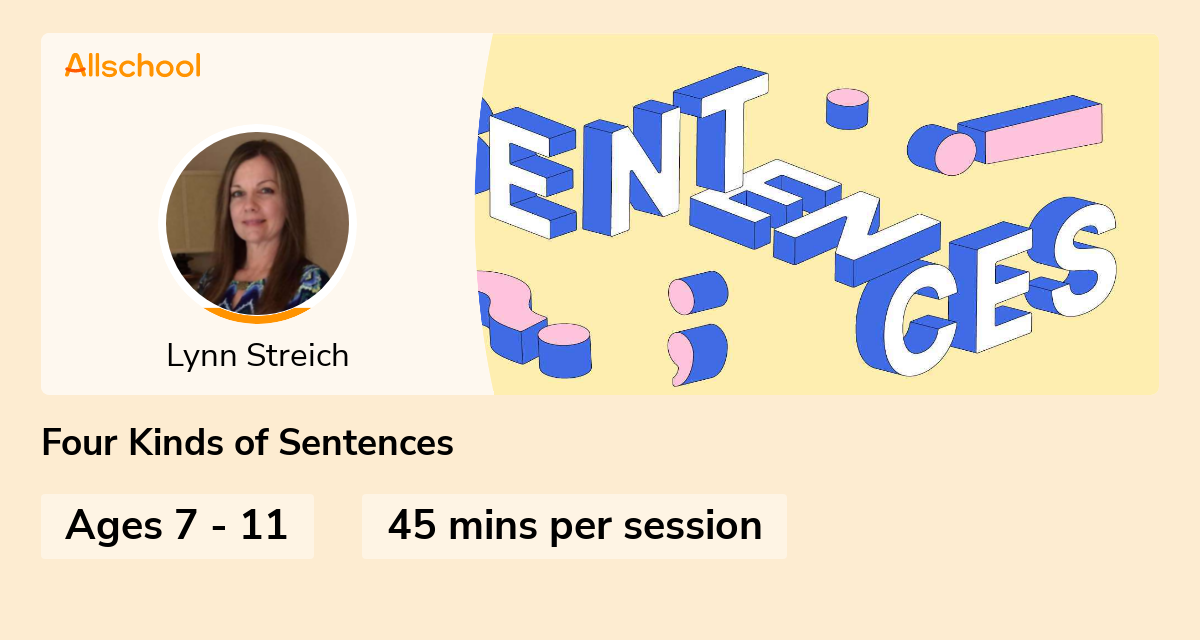 Four Kinds of Sentences Live interative class for ages 711 taught