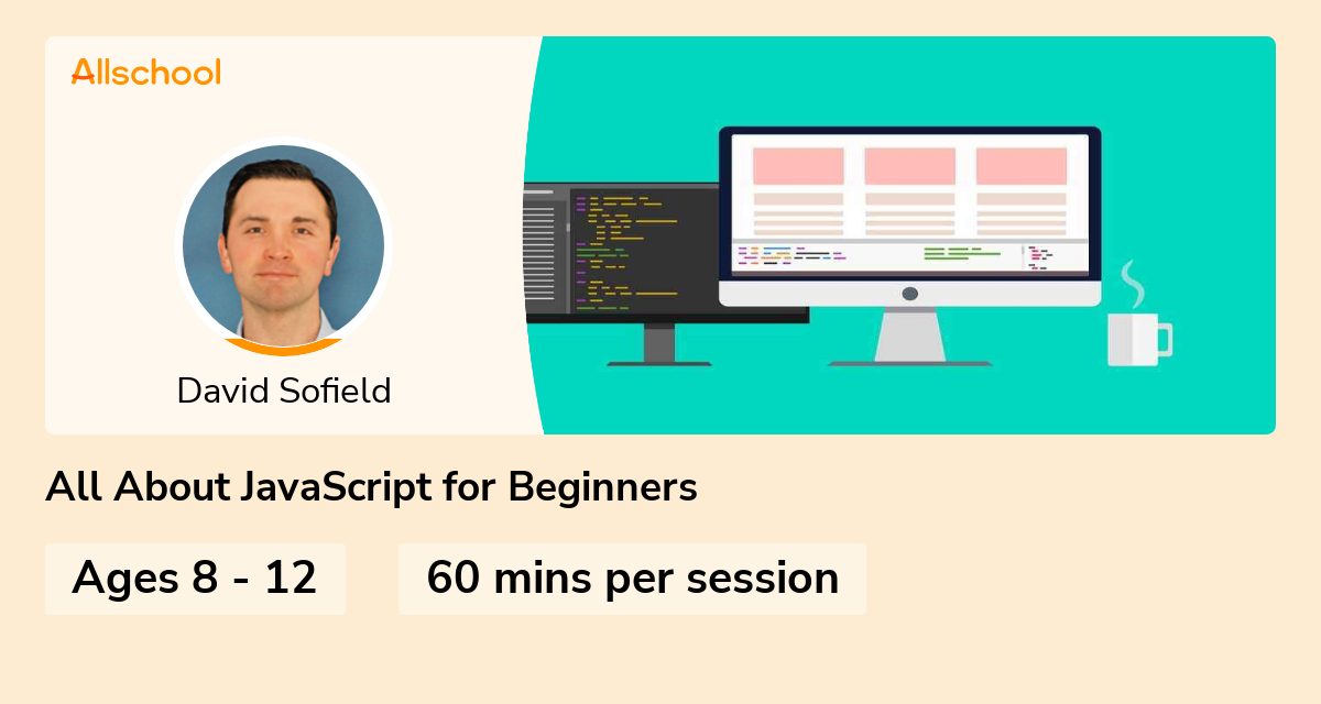 All About JavaScript for Beginners | Live interative class for ages 8 ...