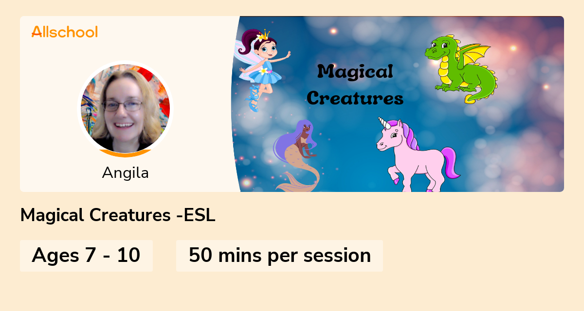 Magical Creatures -ESL | Live interative class for ages 7-10 | taught by Angila | Allschool
