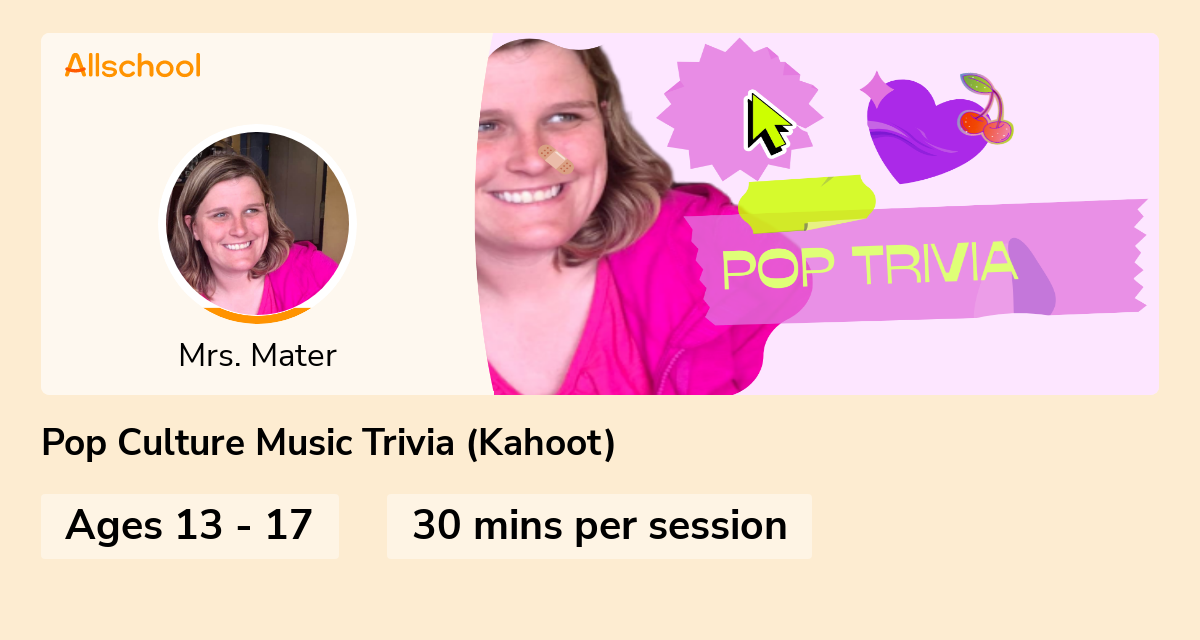Pop Culture Music Trivia (Kahoot) Live interative class for ages 13
