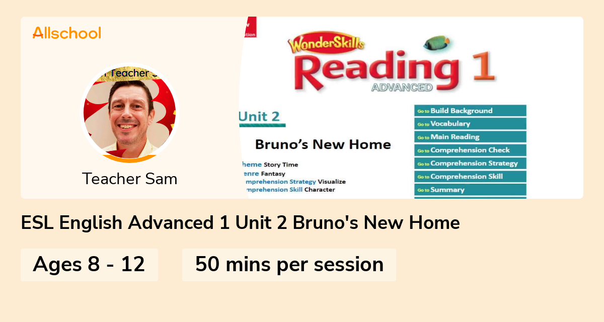 ESL English Advanced 1 Unit 2 Bruno's New Home Live interative class