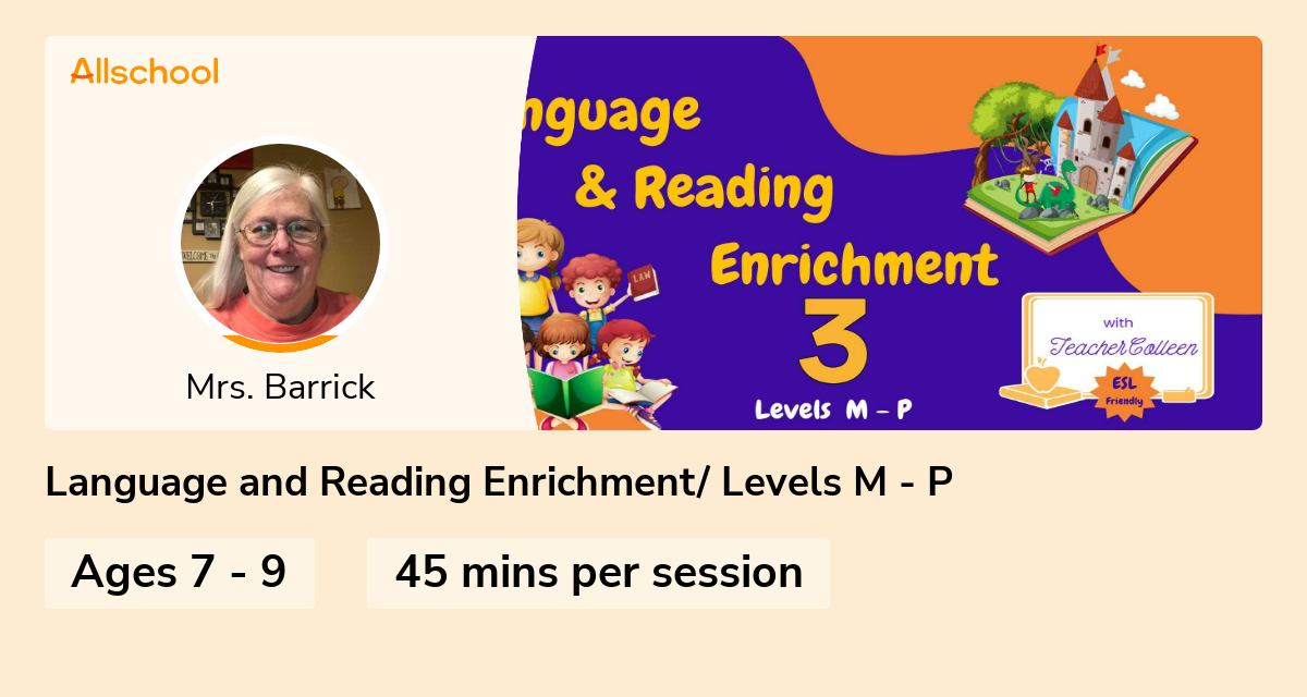 Language and Reading Enrichment/ Levels M P Live interative class