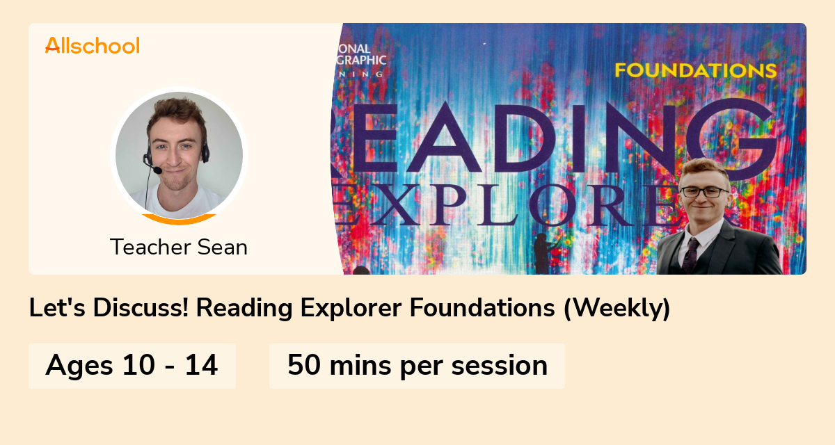 Let's Discuss! Reading Explorer Foundations (Weekly) Live interative