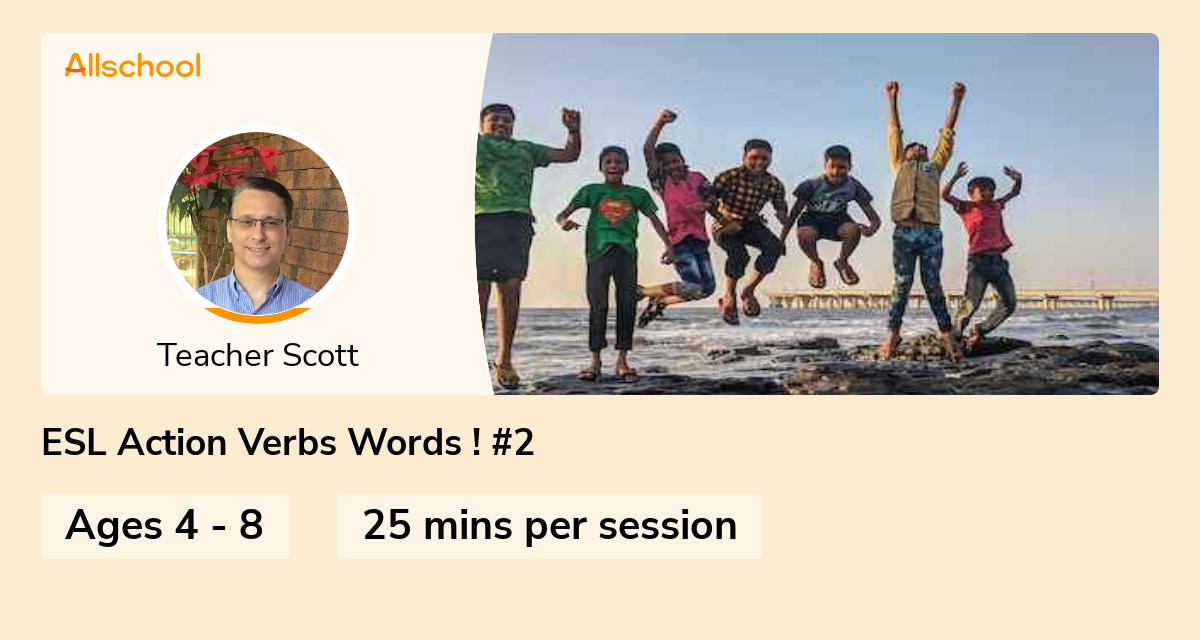 ESL Action Verbs Words ! 2 Live interative class for ages 48